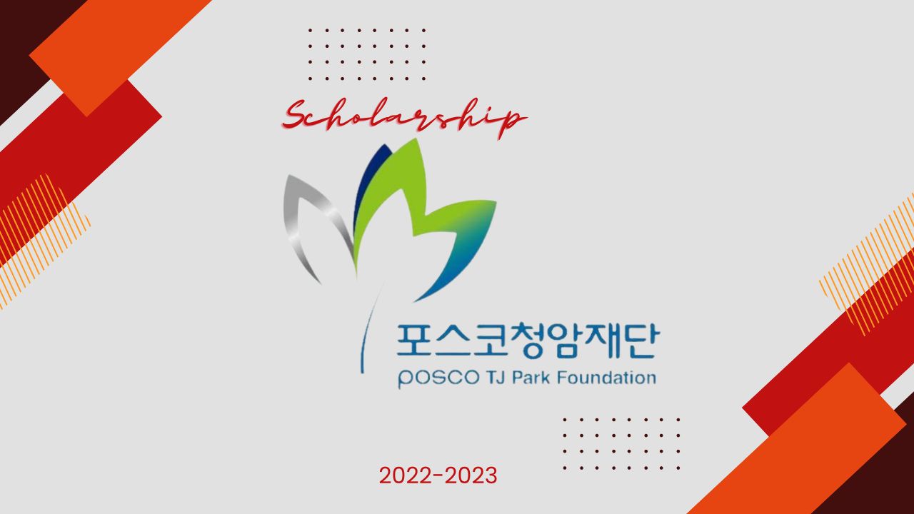 Học bổng POSCO TJ Park năm học 2023-2024