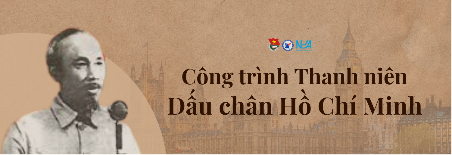 Đoàn khoa Ngữ văn Anh - Dấu chân Hồ Chí Minh