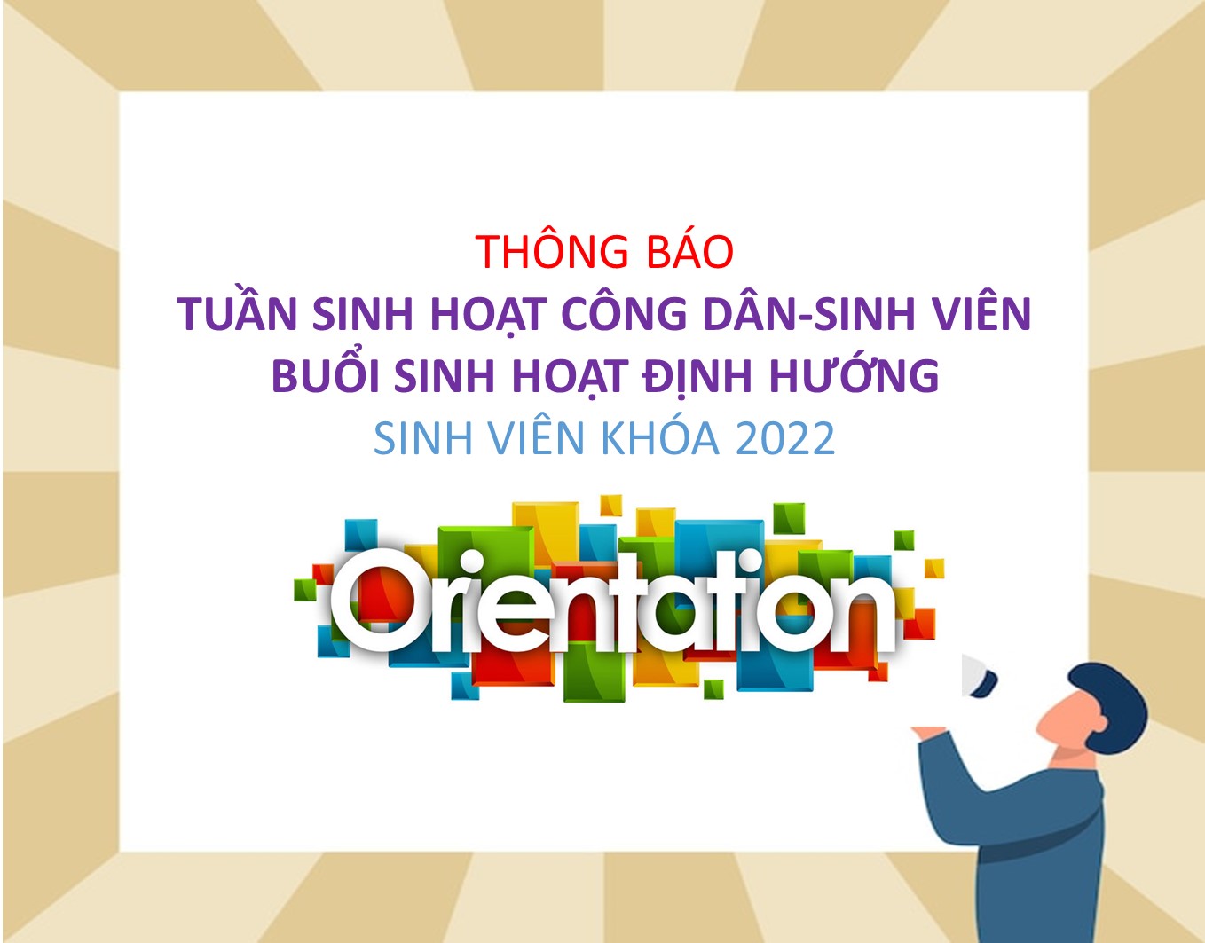 Thông báo triển khai tuần sinh hoạt công dân-sinh viên và học phần sinh hoạt định hướng năm học 2022-2023 (dành cho sinh viên chính quy khóa tuyển sinh năm 2022)
