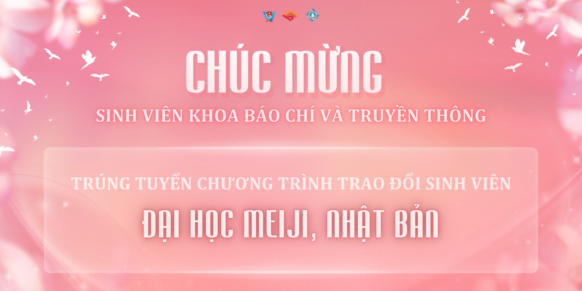 VINH DANH SINH VIÊN KHOA BÁO CHÍ VÀ TRUYỀN THÔNG TRÚNG TUYỂN CHƯƠNG TRÌNH TRAO ĐỔI SINH VIÊN VỚI TRƯỜNG KHOA HỌC CHÍNH TRỊ VÀ KINH TẾ, ĐẠI HỌC MEIJI, NHẬT BẢN