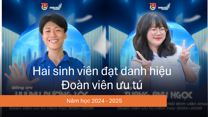 Hai sinh viên khoa Nhân học nhận danh hiệu "Đoàn viên ưu tú"
