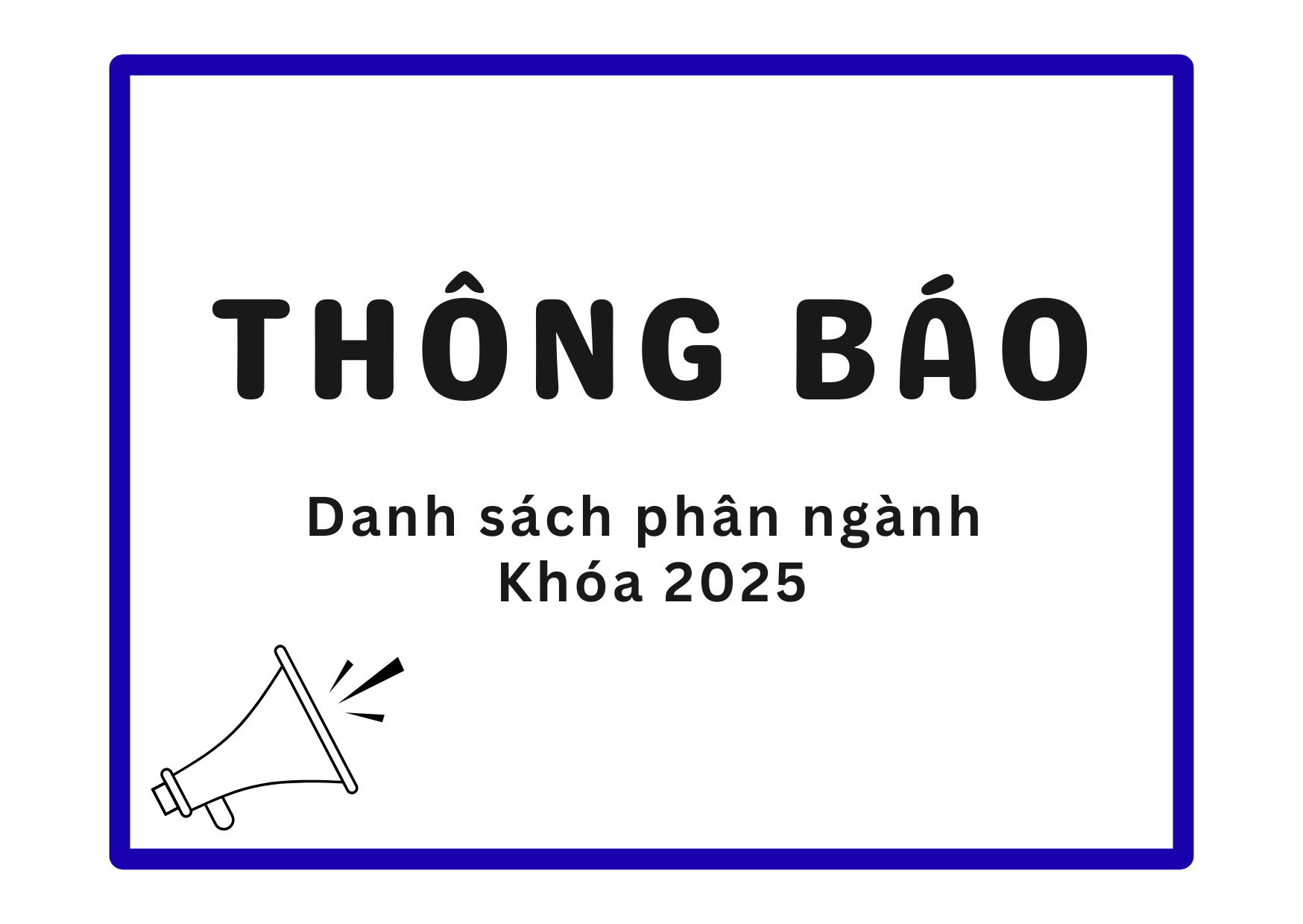 Danh Sách Phân Ngành Khoá 2025