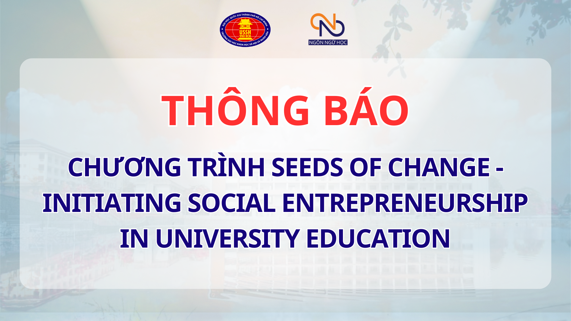 Thông báo chương trình Seeds of Change - Initiating Social Entrepreneurship in University Education