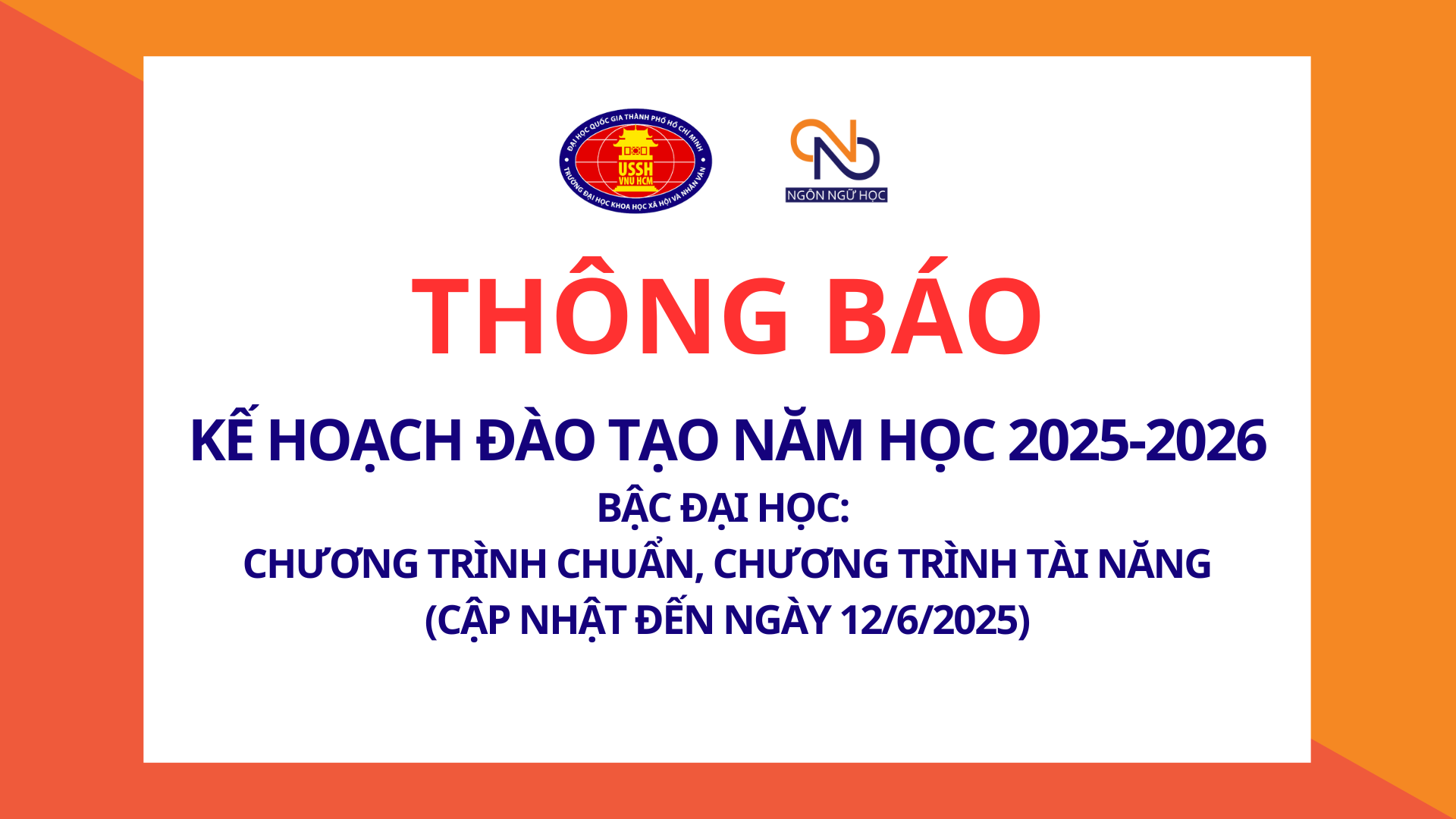 Kế hoạch đào tạo năm học 2025 - 2026 bậc đại học: chương trình chuẩn và chương trình tài năng (cập nhật đến ngày 12/6/2025)