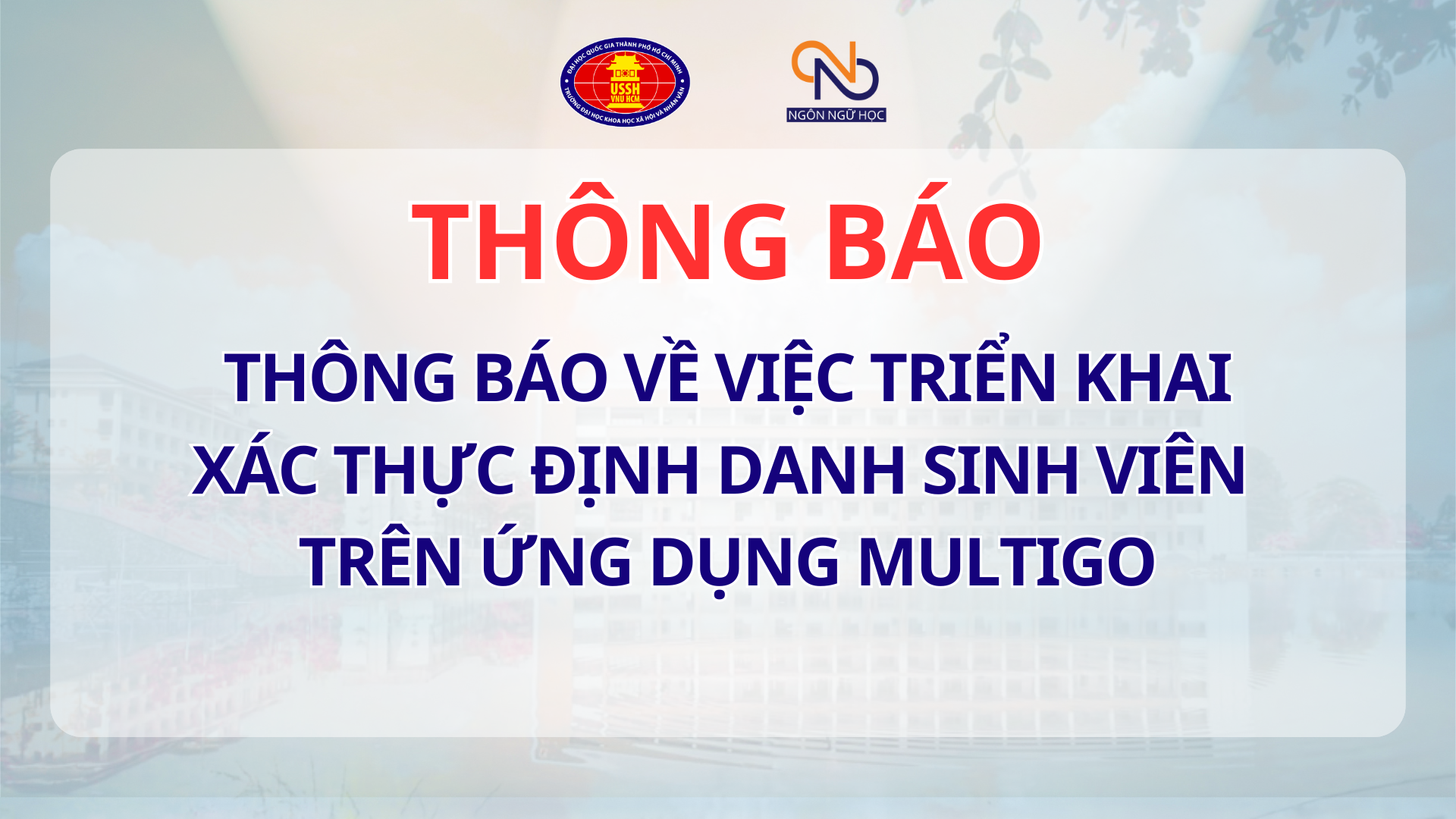 Thông báo về việc triển khai xác thực định danh sinh viên trên ứng dụng MultiGo