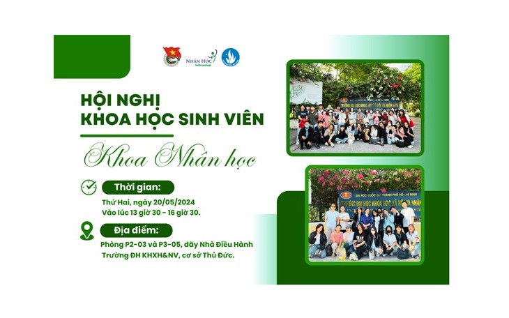Mời tham dự: HỘI NGHỊ KHOA HỌC SINH VIÊN KHOA NHÂN HỌC NĂM HỌC 2023-2024