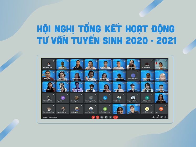Hội nghị tổng kết hoạt động tư vấn tuyển sinh 2020 - 2021