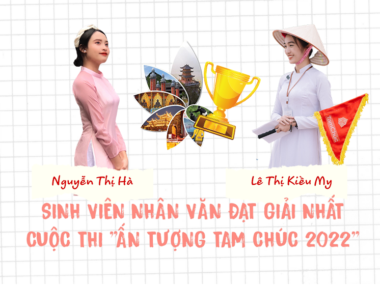 Sinh viên Nhân Văn đạt giải Nhất cuộc thi “Ấn tượng Tam Chúc 2022”