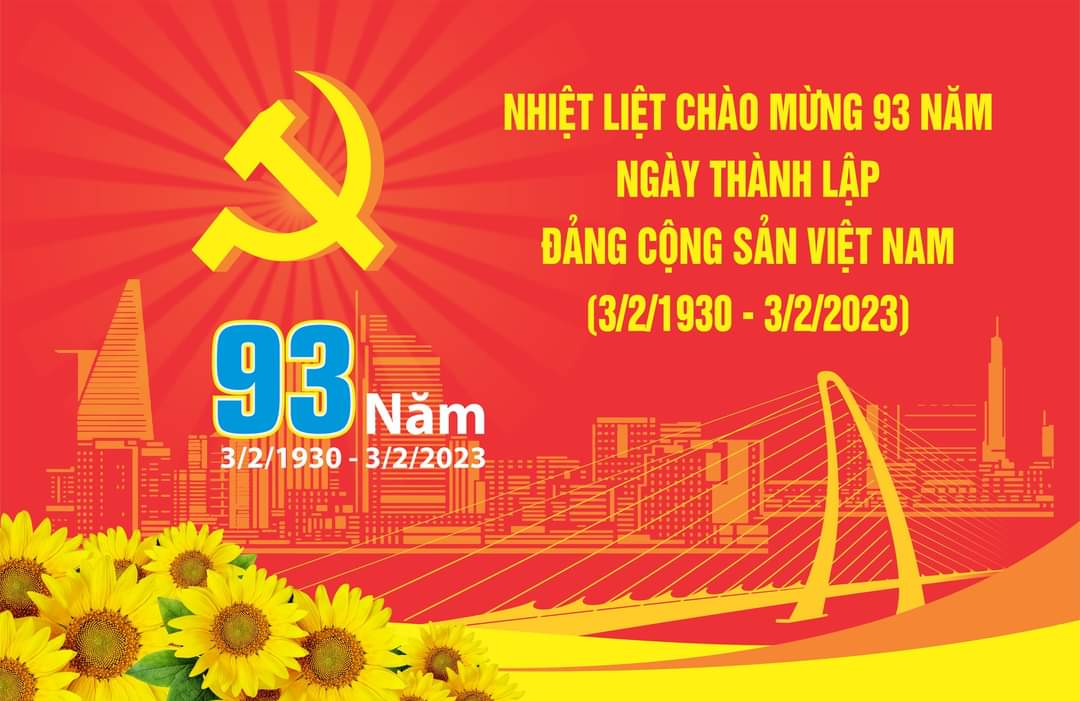 KỶ NIỆM 93 NĂM THÀNH LẬP ĐẢNG CỘNG SẢN VIỆT NAM (03/02/1930-03/02/2023)