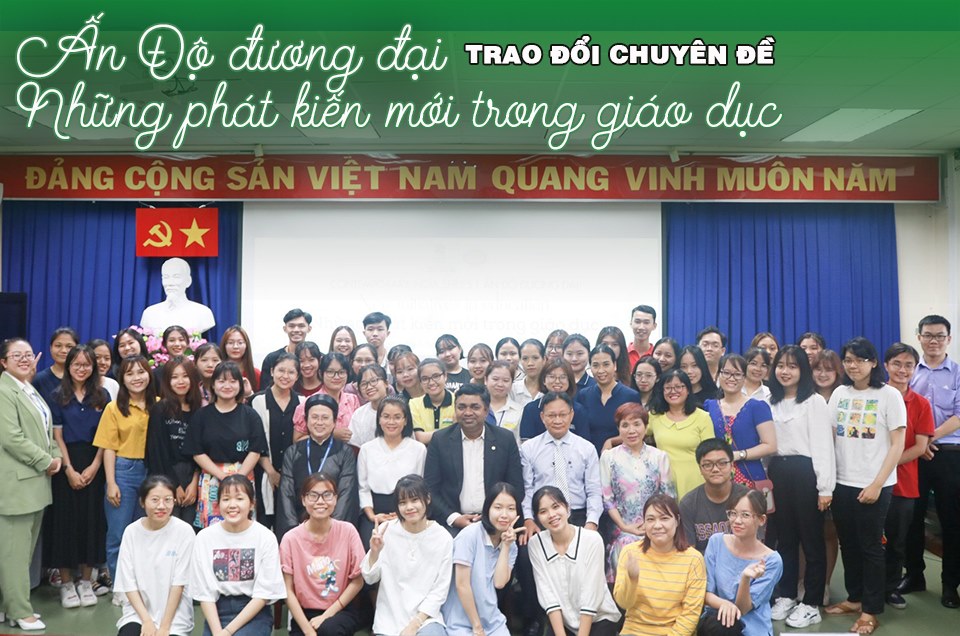 Chương trình trao đổi chuyên đề “Ấn Độ đương đại – những phát kiến mới trong giáo dục”