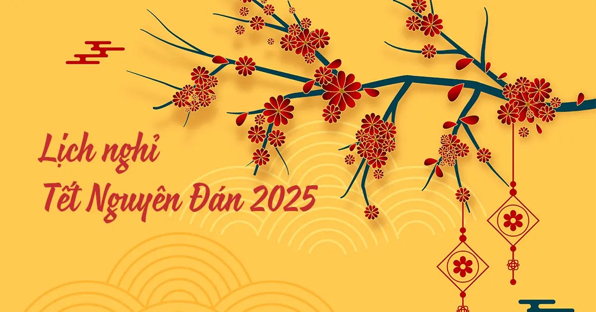 Thông báo về việc nghỉ tết nguyên đán Ất Tỵ năm 2025