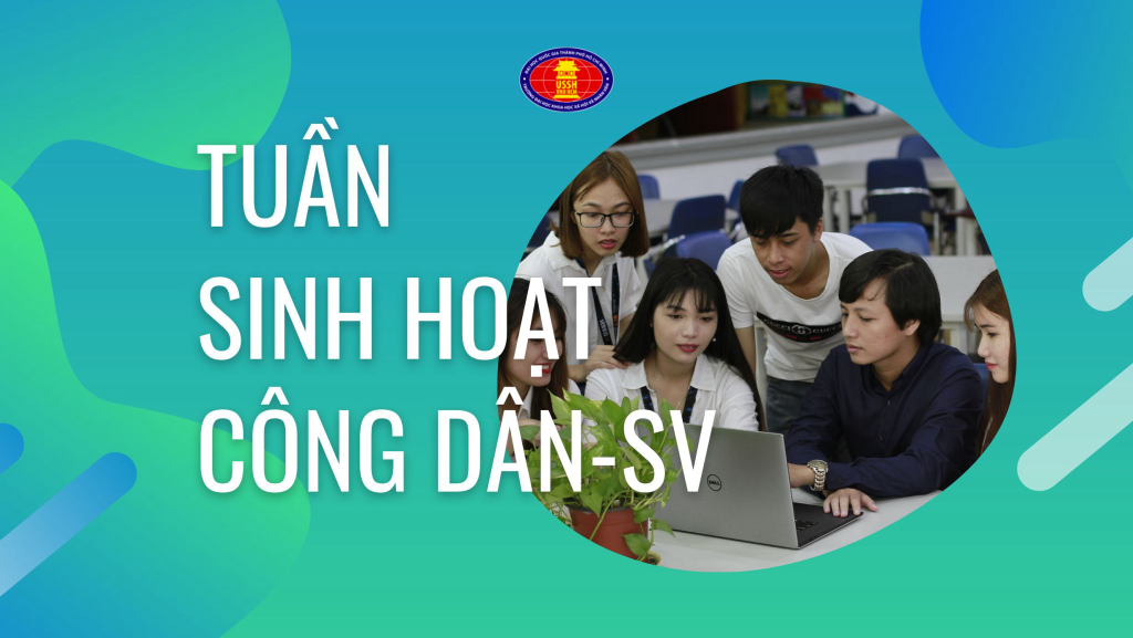 Thông báo triển khai tuần sinh hoạt công dân-sinh viên và học phần sinh hoạt định hướng năm học 2022-2023 (dành cho sinh viên chính quy khóa tuyển sinh năm 2022)
