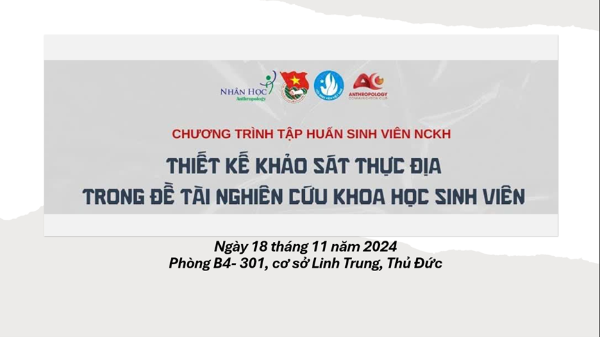 Tập huấn "Thiết kế khảo sát thực địa trong đề tài nghiên cứu khoa học dành cho sinh viên" năm học 2024 - 2025