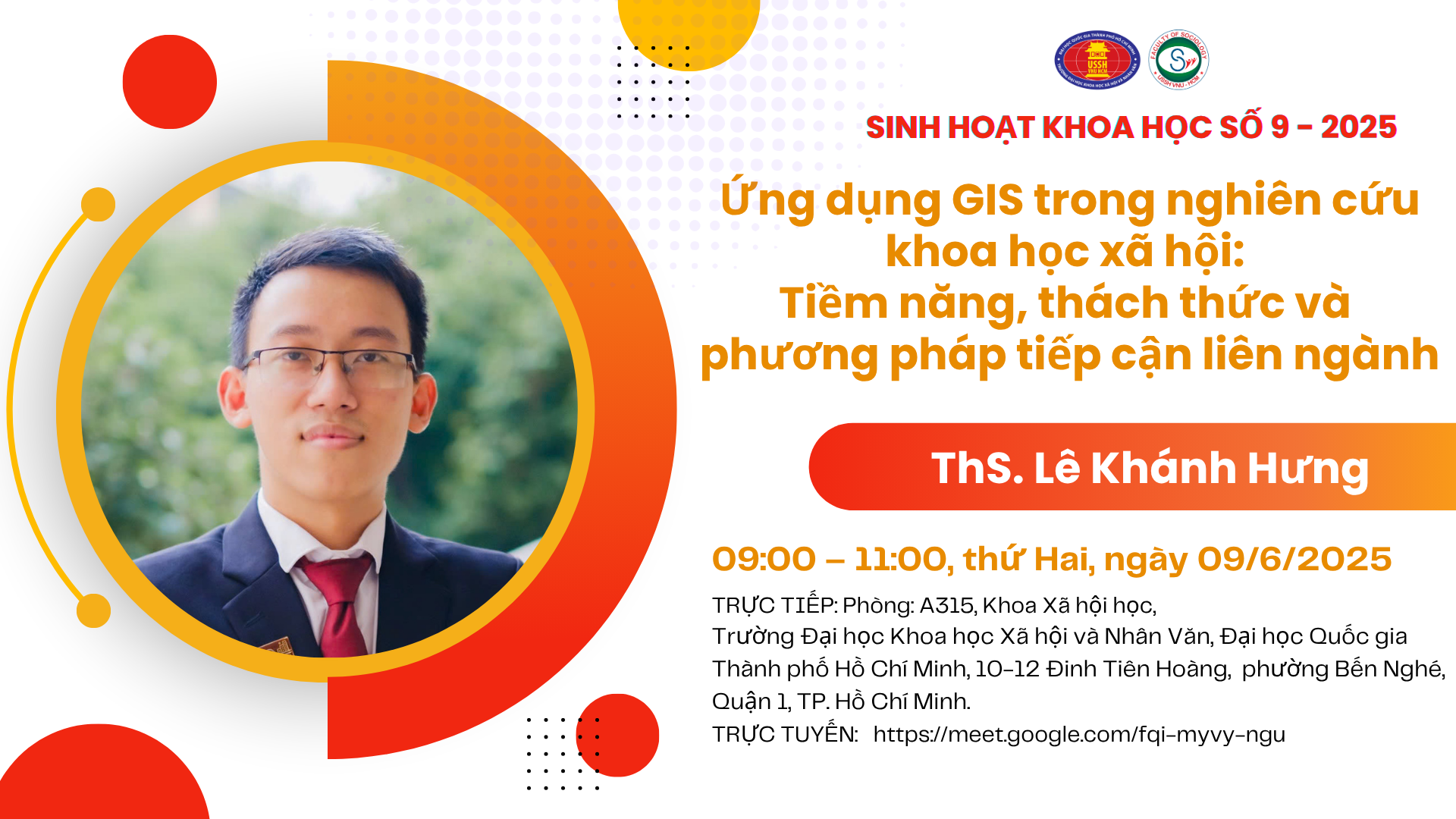 Thư mời tham dự sinh hoạt khoa học số 9, năm 2025: “Ứng dụng GIS trong nghiên cứu khoa học xã hội: Tiềm năng, thách thức và phương pháp tiếp cận liên ngành”