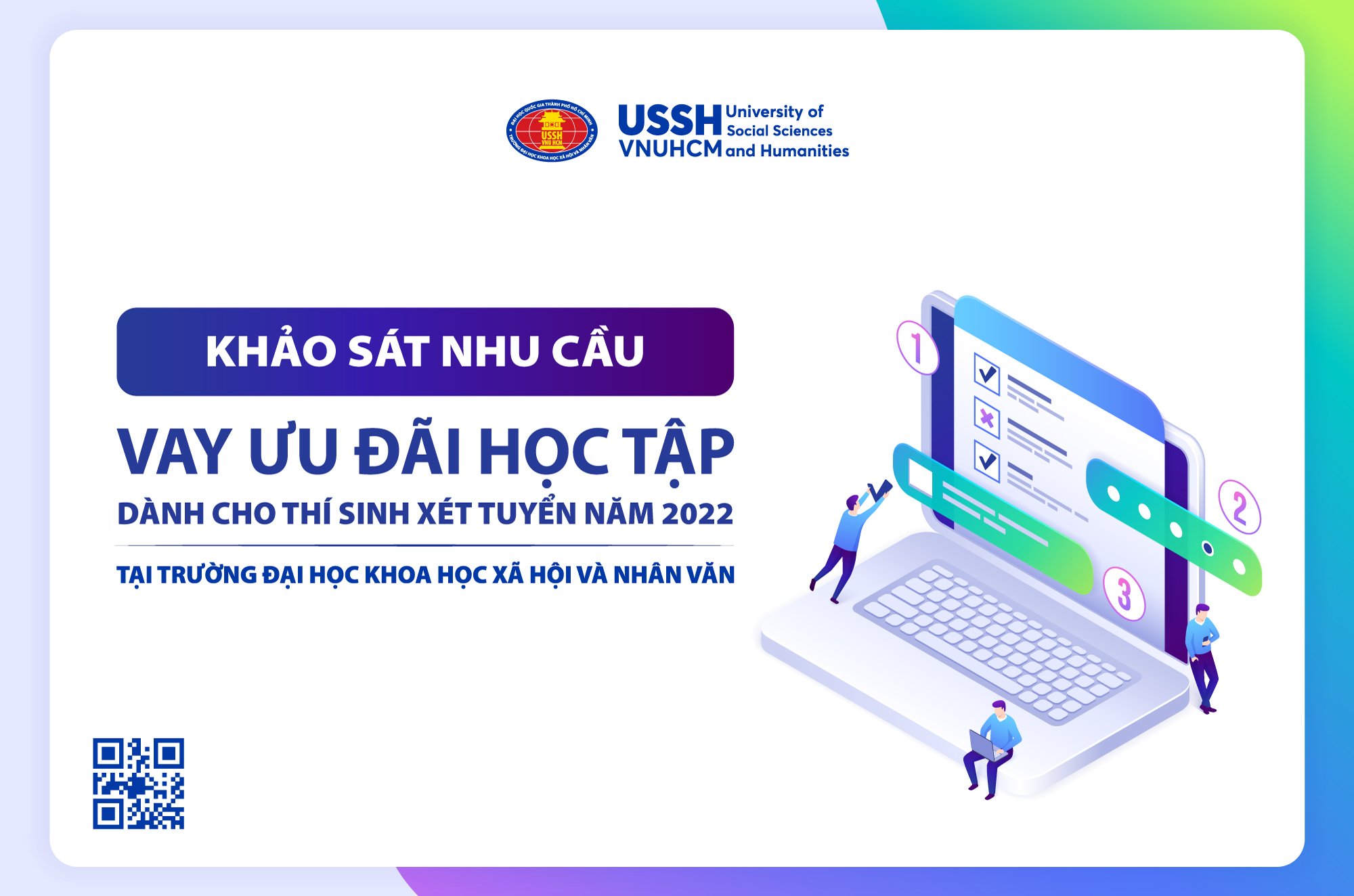 Mời tham gia khảo sát Tiềm năng về nhu cầu vay ưu đãi để học tập của học sinh THPT đăng ký xét tuyển vào Trường ĐH KHXH&NV, ĐHQG-HCM