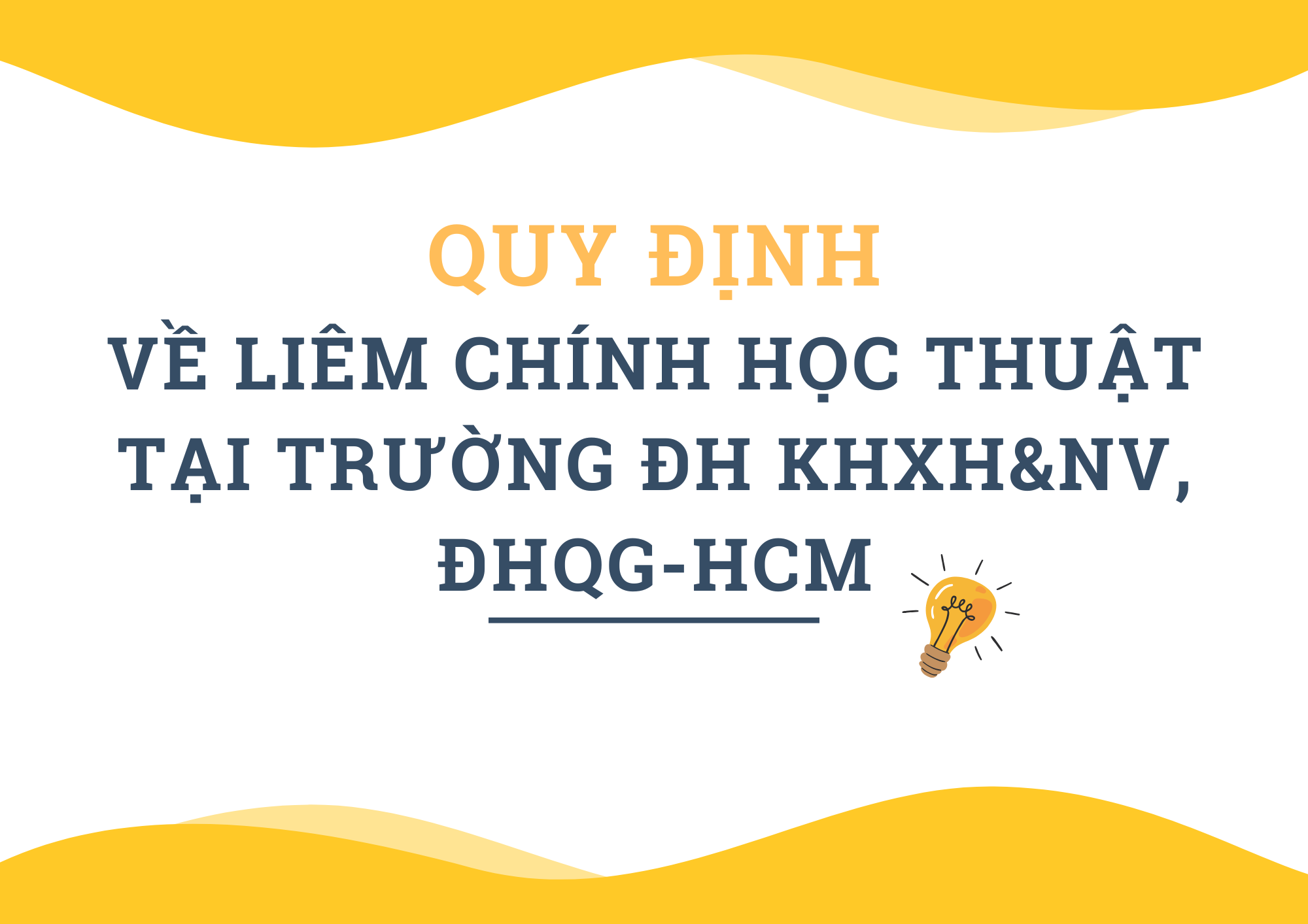 Quy định về liêm chính học thuật tại Trường ĐH KHXH&NV, ĐHQG-HCM