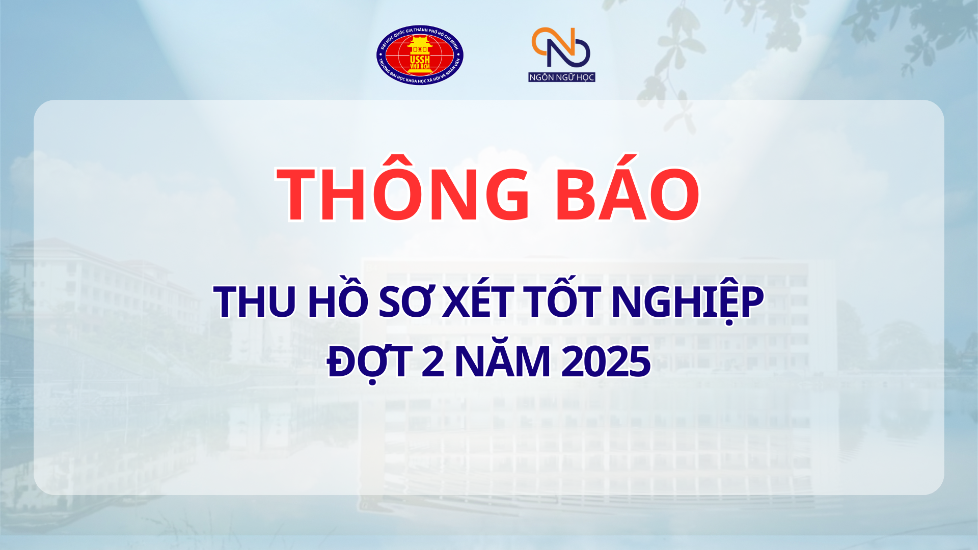 Thông báo thu hồ sơ xét tốt nghiệp đợt 2 năm 2025
