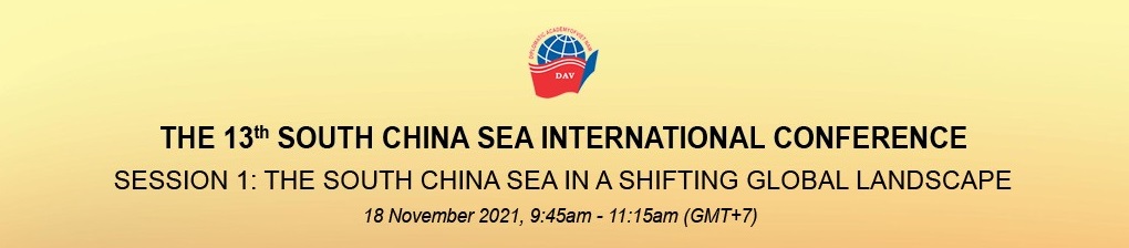 HỘI THẢO QUỐC TẾ VỀ BIỂN ĐÔNG LẦN THỨ 13: “Nhìn lại quá khứ vì một tương lai tươi sáng hơn”