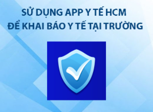 Thông báo V/v khai báo y tế khi tới Trường làm việc, học tập và liên hệ công việc