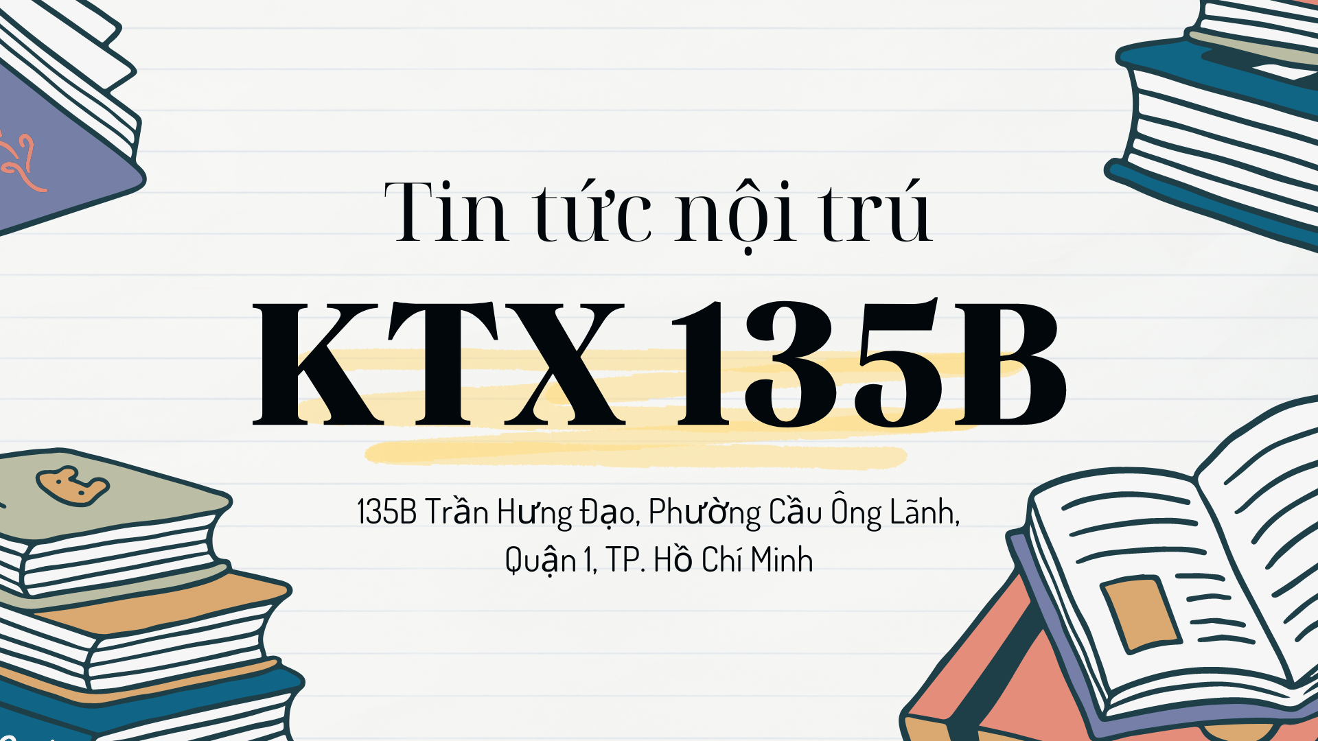 Thông báo đăng ký lưu trú tại Ký túc xá 135B Trần Hưng Đạo, Quận 1