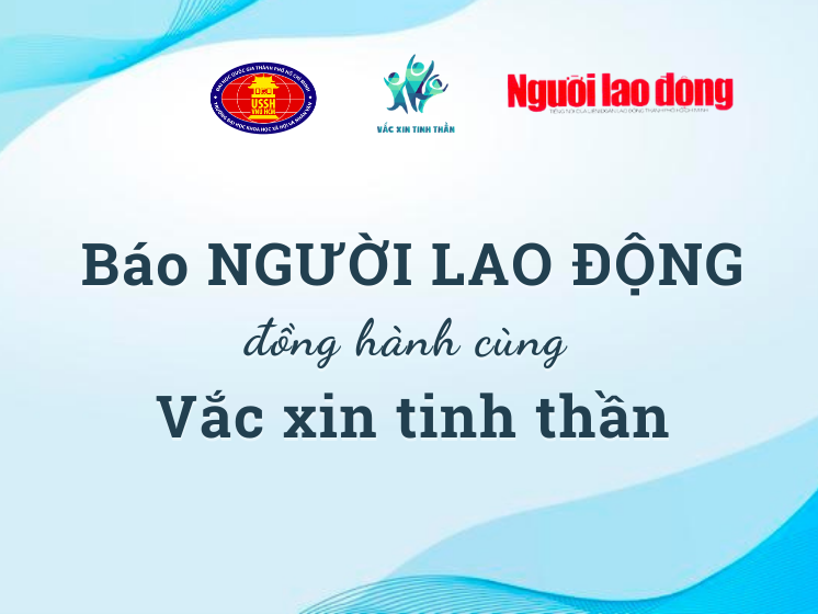 Báo Người Lao Động đồng hành cùng Vắc xin tinh thần