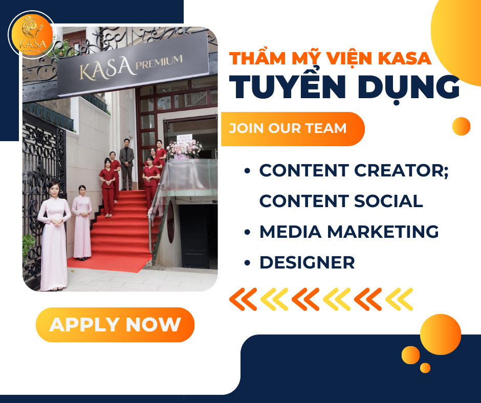 Thẩm mỹ viện KASA tuyển dụng nhân viên Marketing ngành thẩm mỹ
