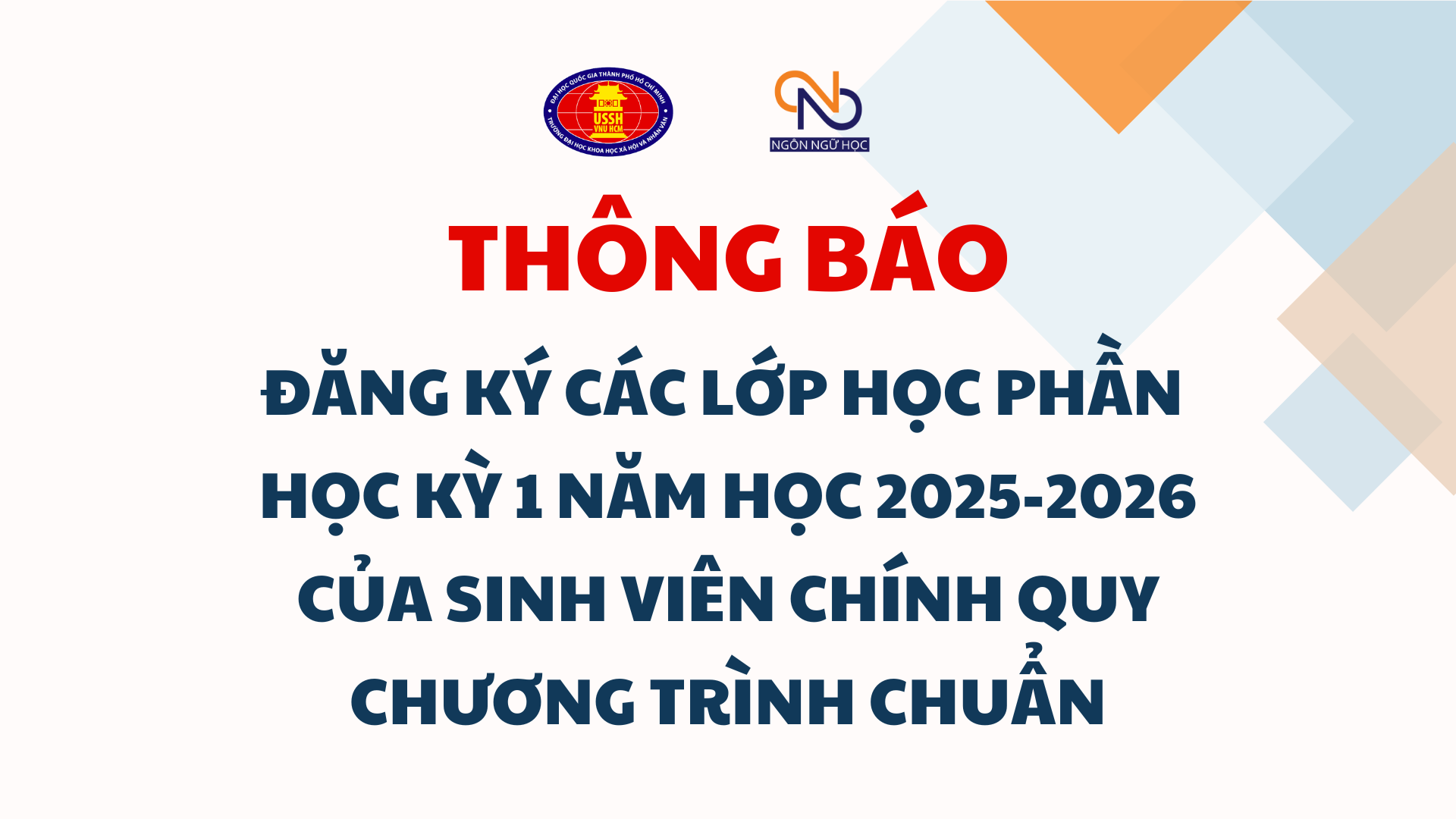 Thông báo về việc đăng ký các lớp học phần học kỳ 1 năm học 2025 - 2026 của sinh viên chính quy - Chương trình Chuẩn