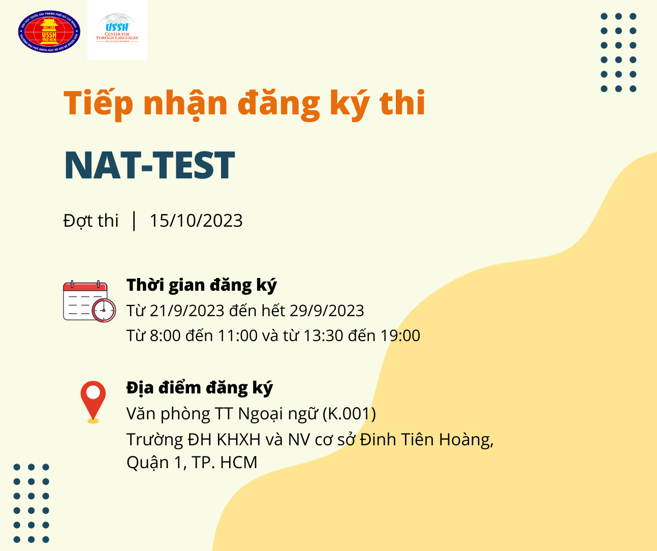 TỔ CHỨC TRỞ LẠI KỲ THI NHẬT NGỮ NAT-TEST TỪ ĐỢT THI THÁNG 10/2023 TẠI TRƯỜNG ĐẠI HỌC KHOA HỌC XÃ HỘI VÀ NHÂN VĂN, ĐHQG-HCM