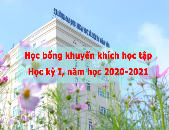 Thông báo về kết quả chính thức học bổng khuyến khích học tập học kỳ 1, năm học 2020-2021