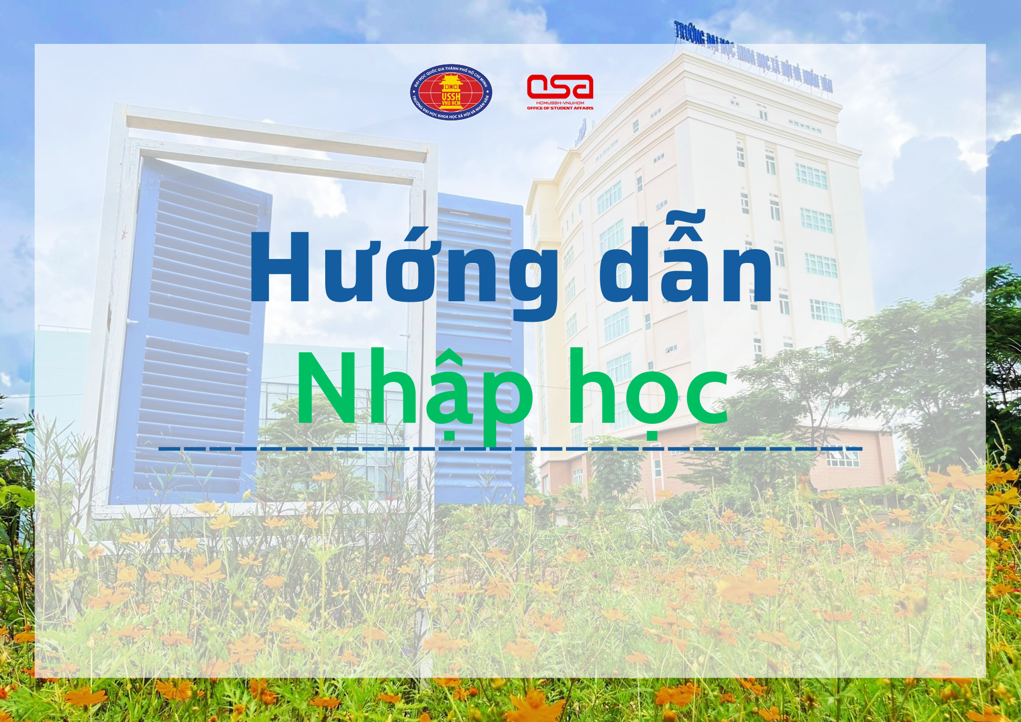 Hướng dẫn thủ tục nhập học cho tân sinh viên các hệ Chính quy - Văn bằng 2, Chính quy - Liên thông, Vừa làm vừa học - Văn bằng 2, Vừa làm vừa học đợt 2/2023