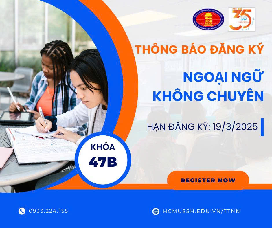 TRUNG TÂM NGOẠI NGỮ THÔNG BÁO ĐĂNG KÝ HỌC NGOẠI NGỮ KHÔNG CHUYÊN KHÓA 47B, NĂM 2024-2025