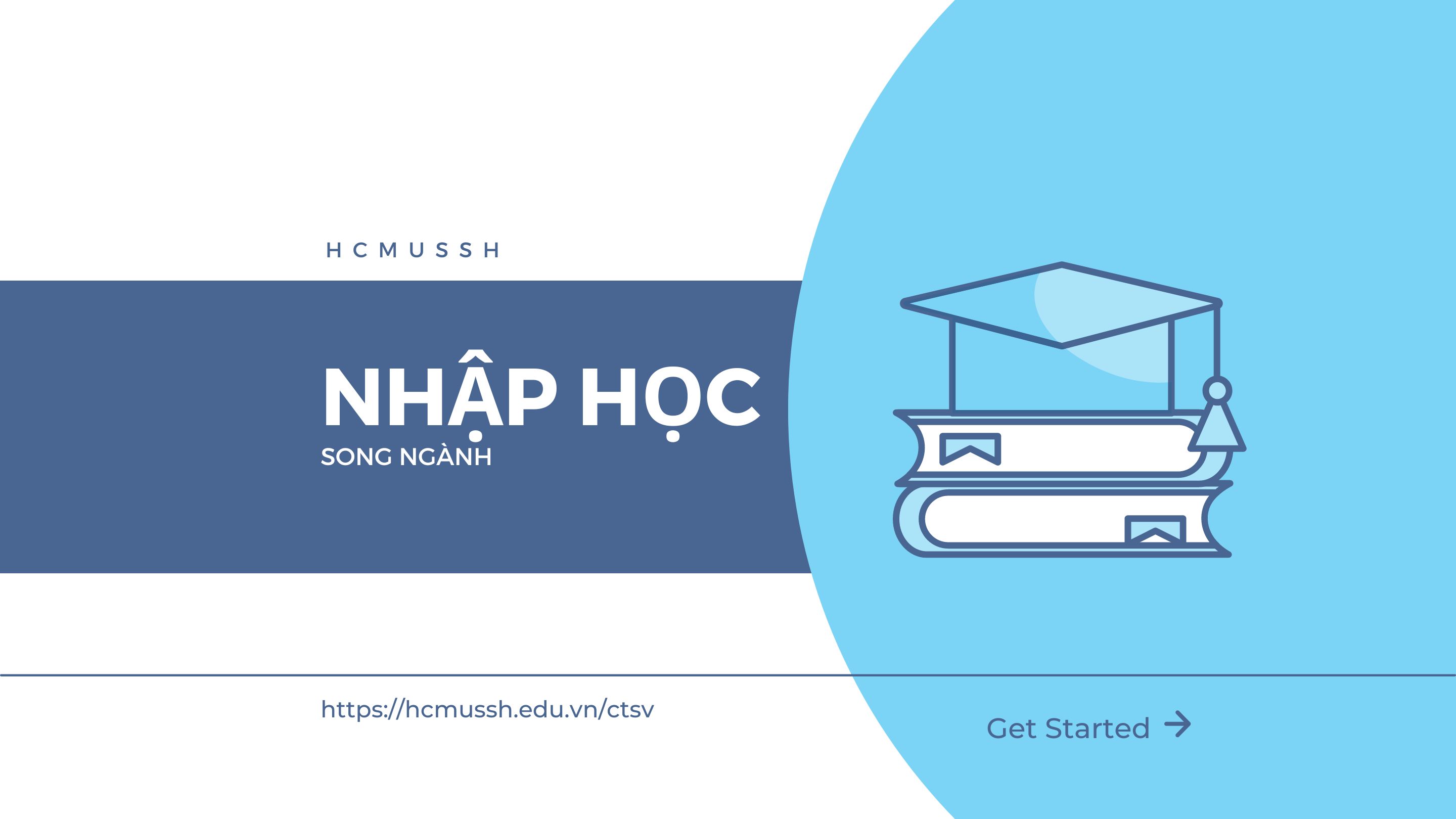 Hướng dẫn nhập học dành cho tân sinh viên Chính quy Song ngành trúng tuyển đợt 2 năm 2022