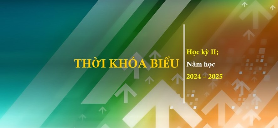 Thời khóa biểu học kỳ II, năm học 2024 - 2025 dành cho sinh viên khoa Nhân học