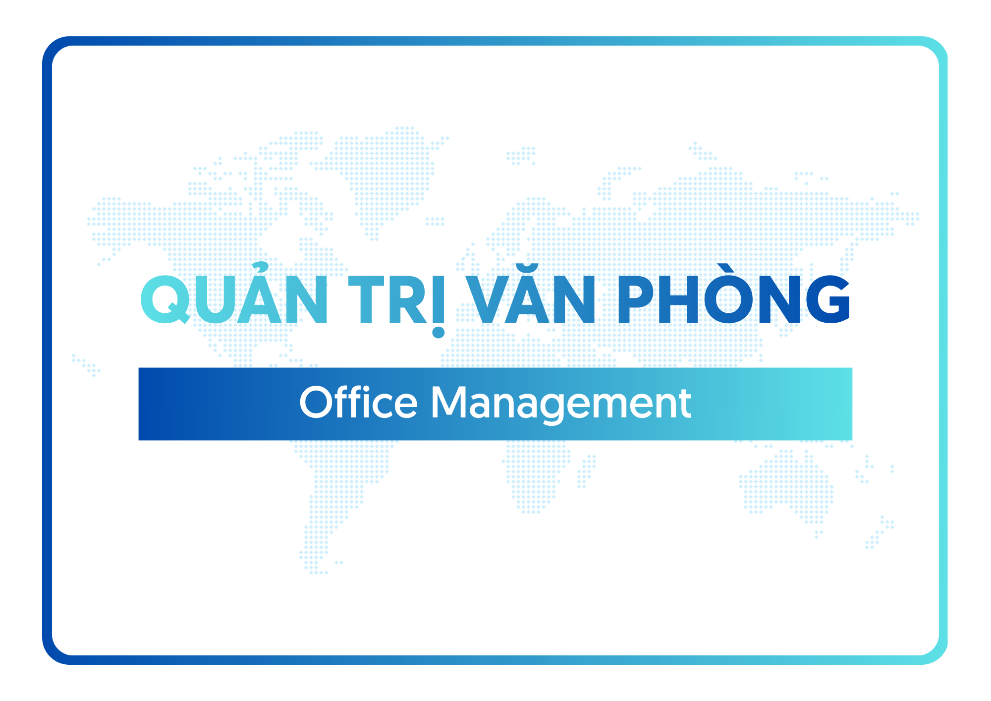 Ngành Quản trị văn phòng