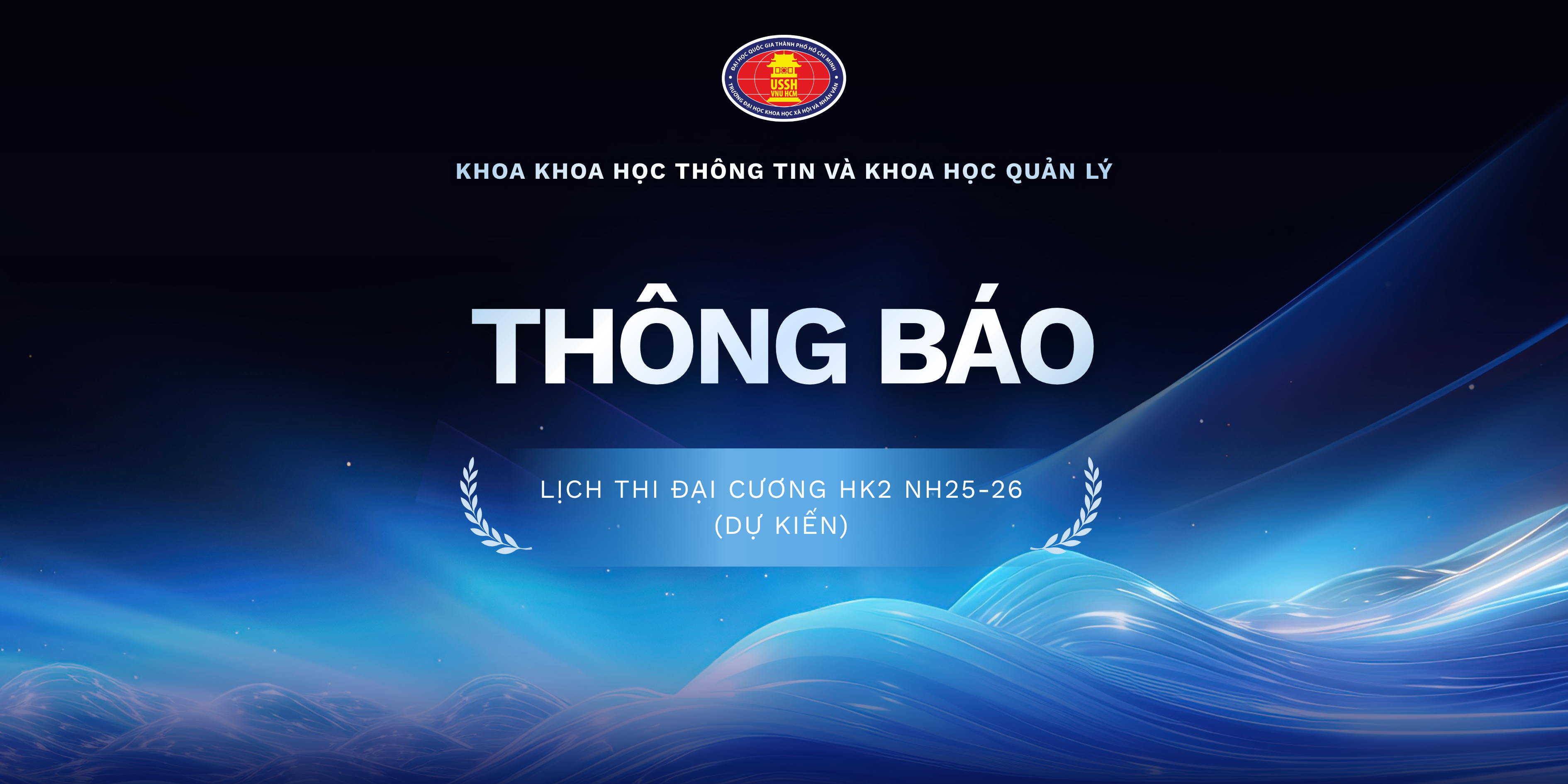 Dự kiến lịch thi đại cương đợt 2 học kỳ 2 năm học 2025-2026 dành cho sinh viên chương trình Chuẩn