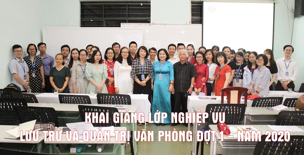 Lễ khai giảng lớp Nghiệp vụ Lưu trữ và Quản trị văn phòng năm 2020