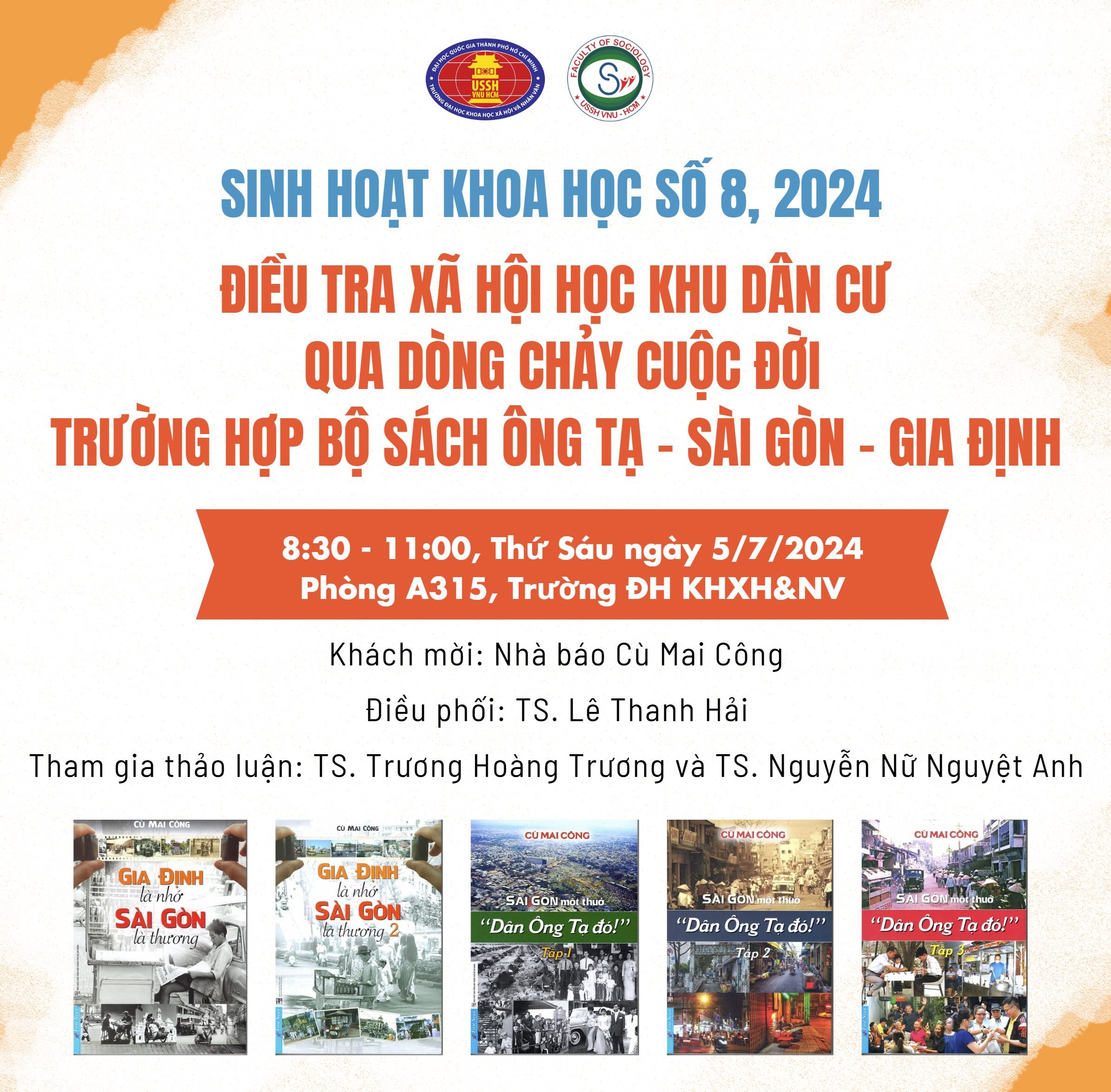 Sinh hoạt khoa học số 8, năm 2024: "Điều tra Xã hội học Khu dân cư qua Dòng chảy cuộc đời - Trường hợp bộ sách Ông Tạ - Sài Gòn - Gia Định”