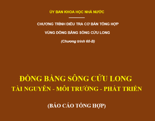 Vài nét về Chương trình Điều tra cơ bản tổng hợp vùng Đồng bằng sông Cửu Long 60-B