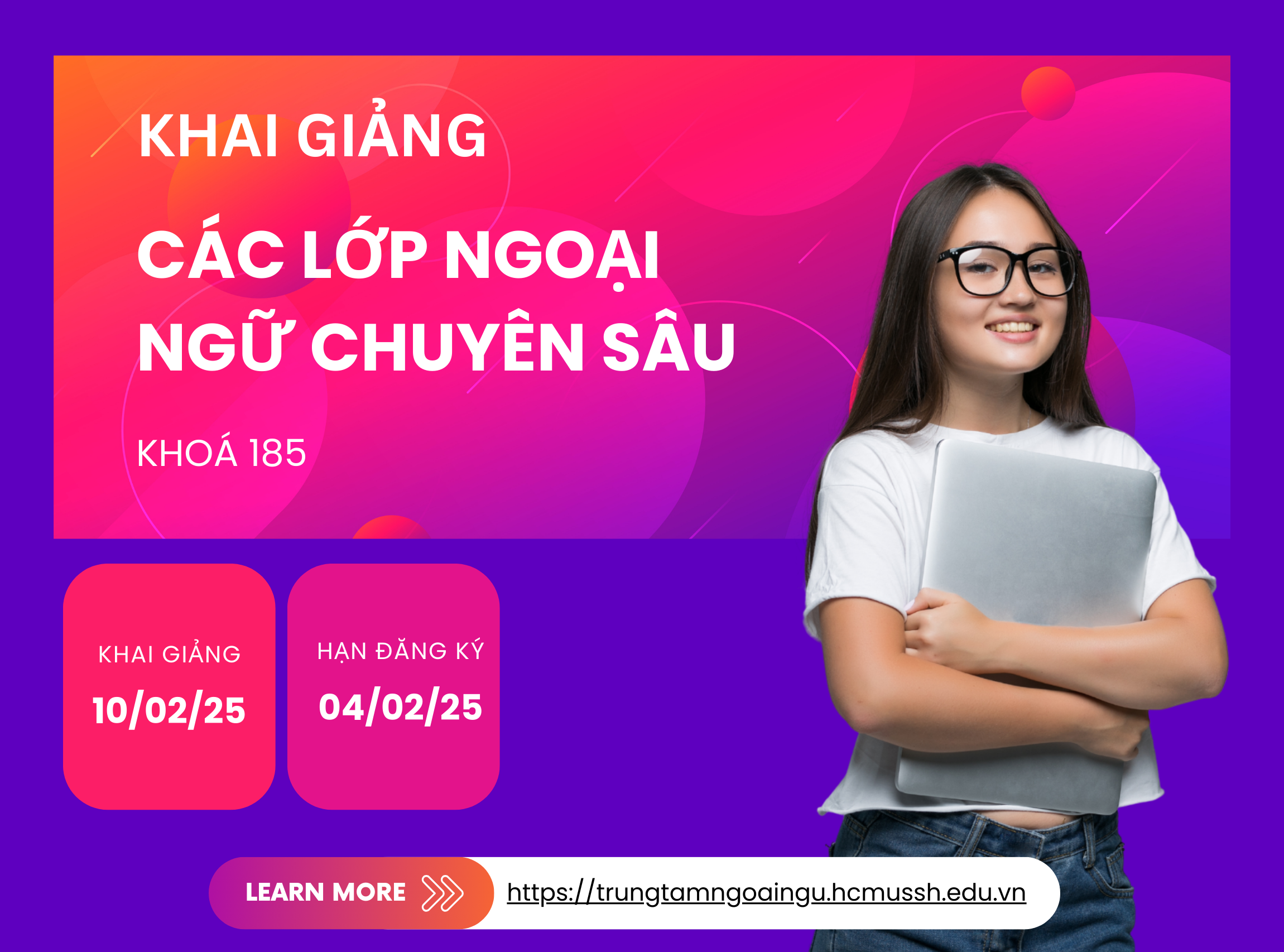 THÔNG BÁO CHIÊU SINH CÁC LỚP NGOẠI NGỮ CHUYÊN SÂU (KHOÁ 185)