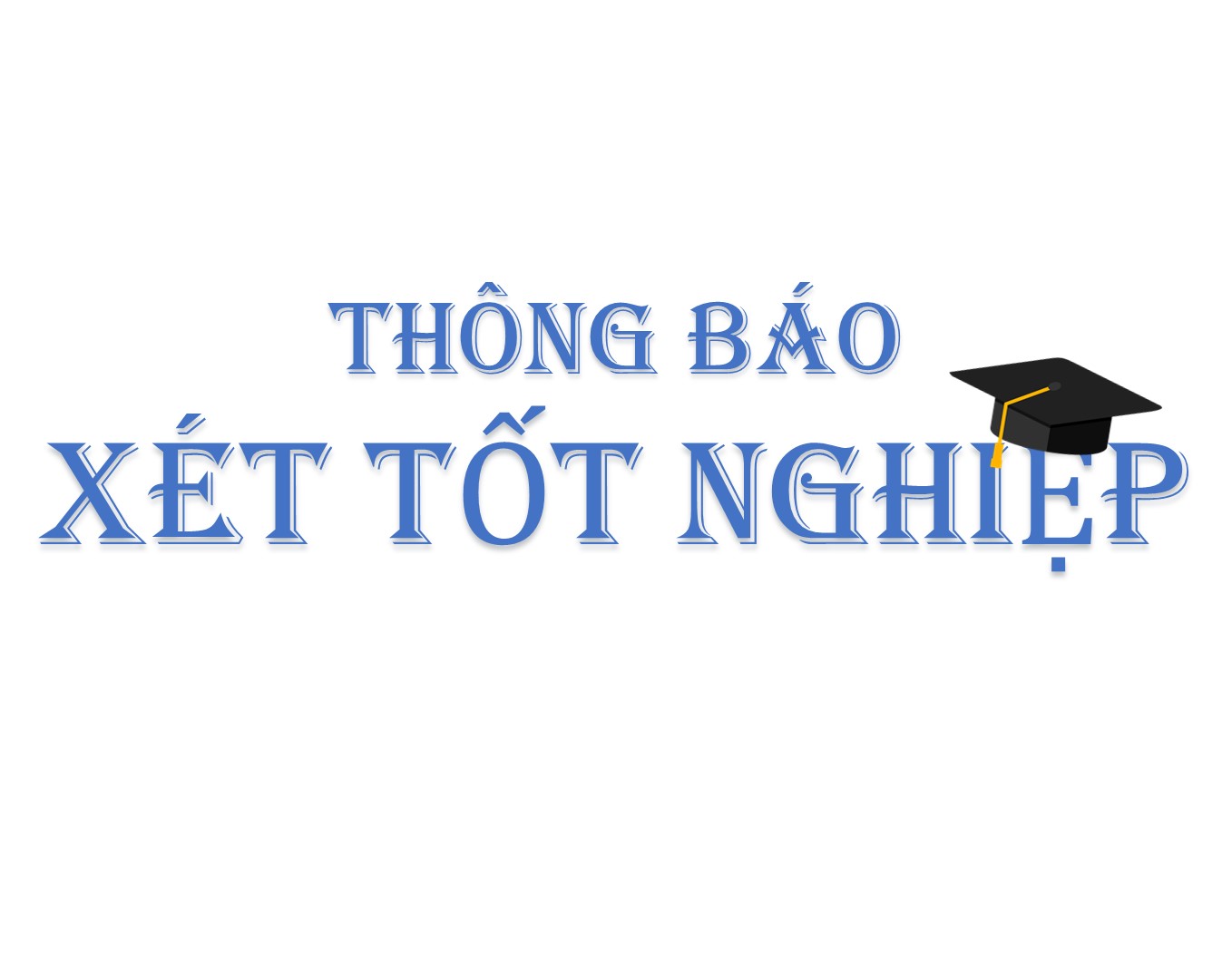 Thông báo nộp Hồ sơ xét tốt nghiệp đợt 3/2022