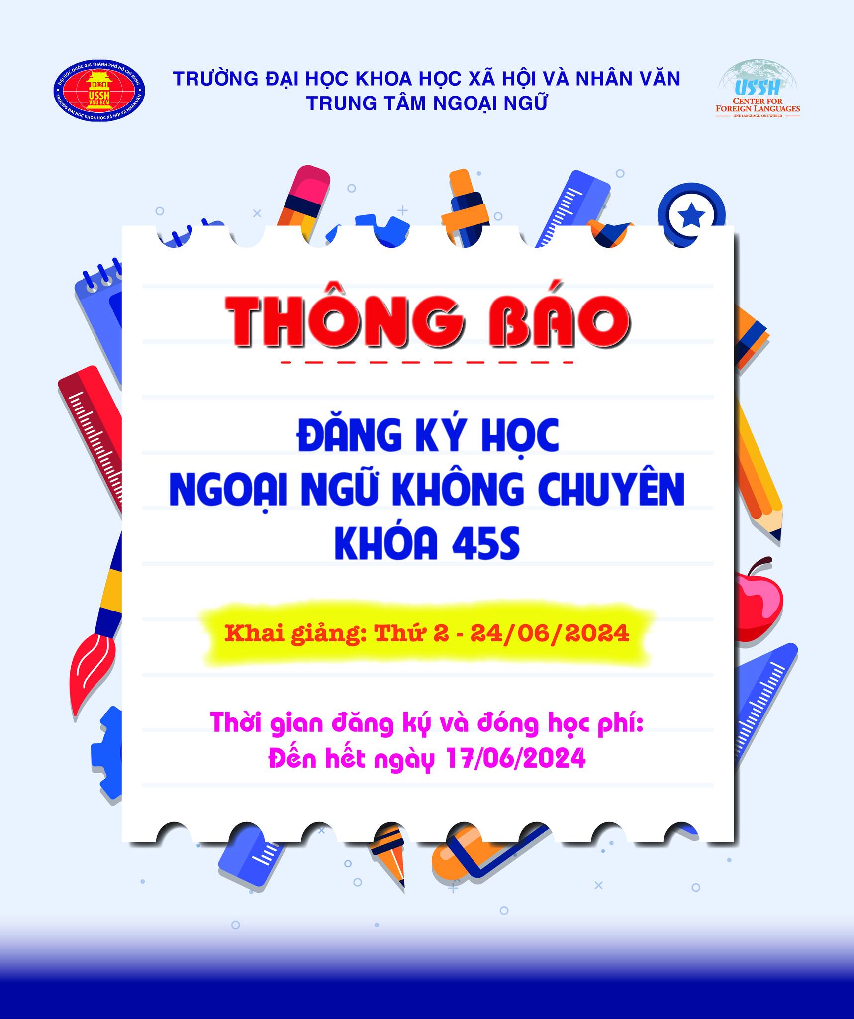 THÔNG BÁO ĐĂNG KÝ HỌC NGOẠI NGỮ KHÔNG CHUYÊN KHÓA 45S (KHOÁ HÈ)