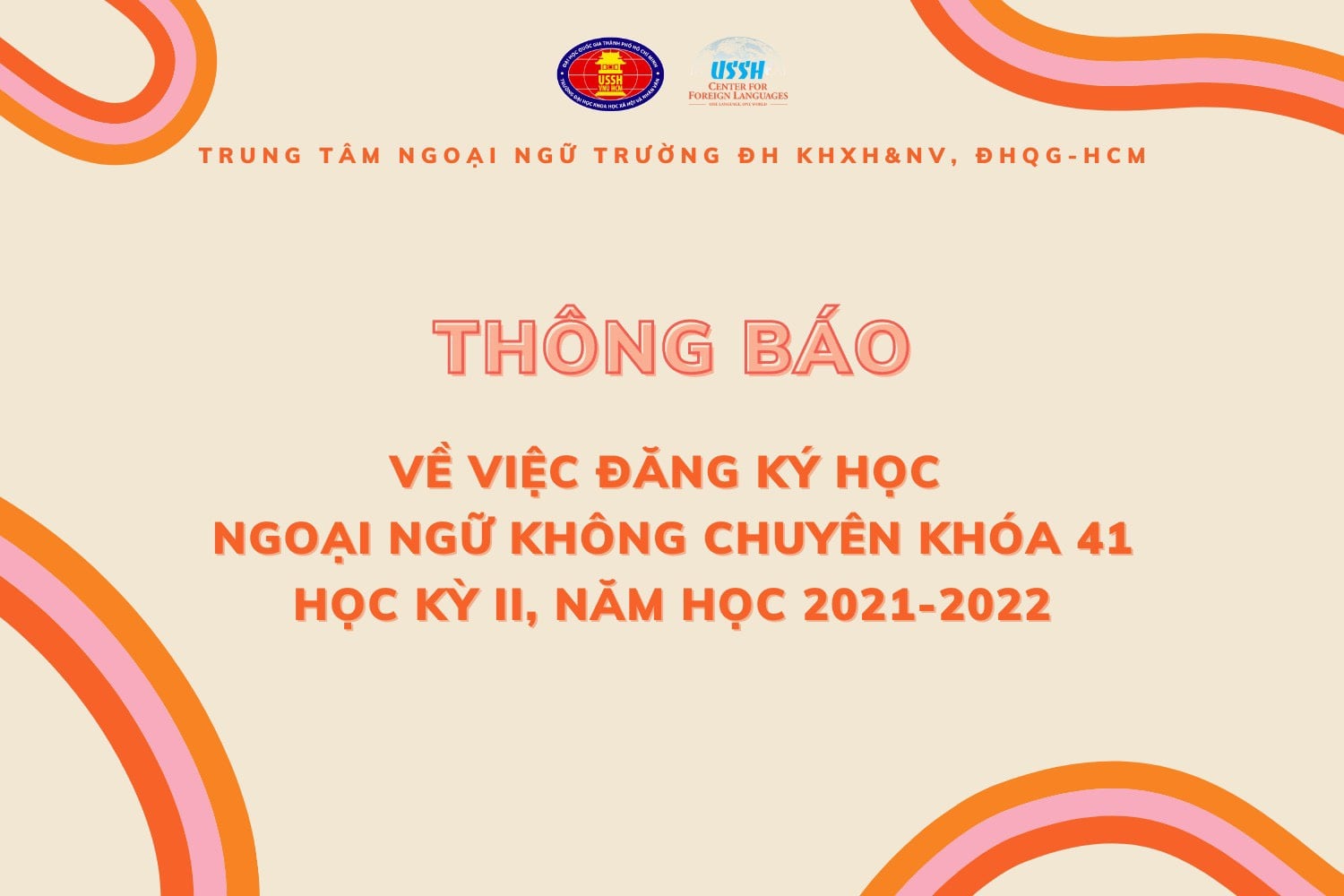 THÔNG BÁO ĐĂNG KÝ HỌC NGOẠI NGỮ KHÔNG CHUYÊN KHÓA 41, HỌC KỲ 2 NĂM HỌC 2021-2022