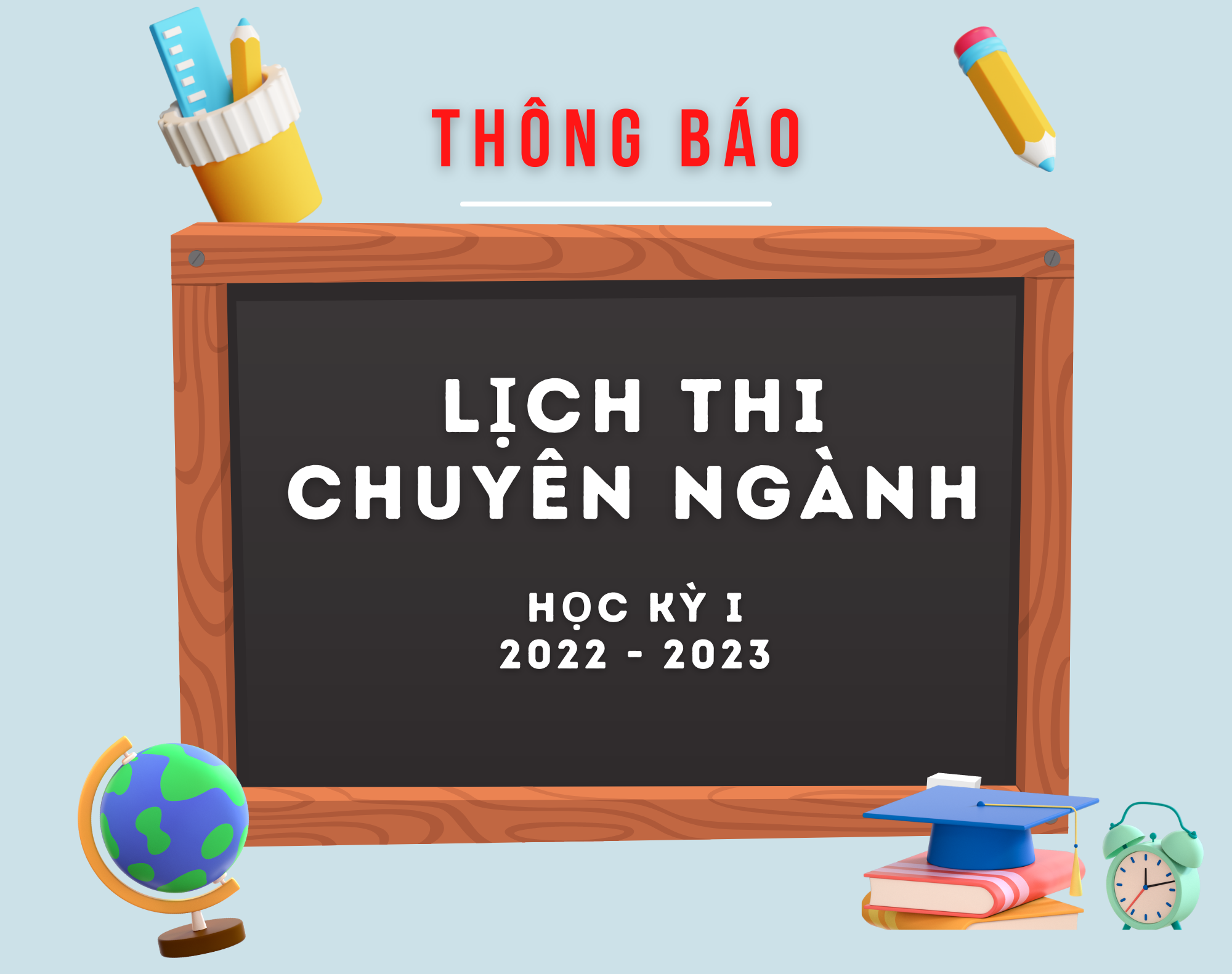 Lịch thi các môn chuyên ngành HK1, NH 2022 - 2023