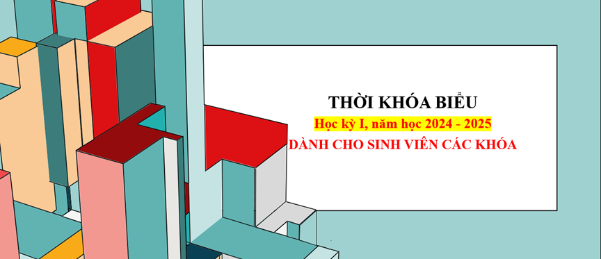 Thời khóa biểu học kỳ 1 năm 2024 -2025