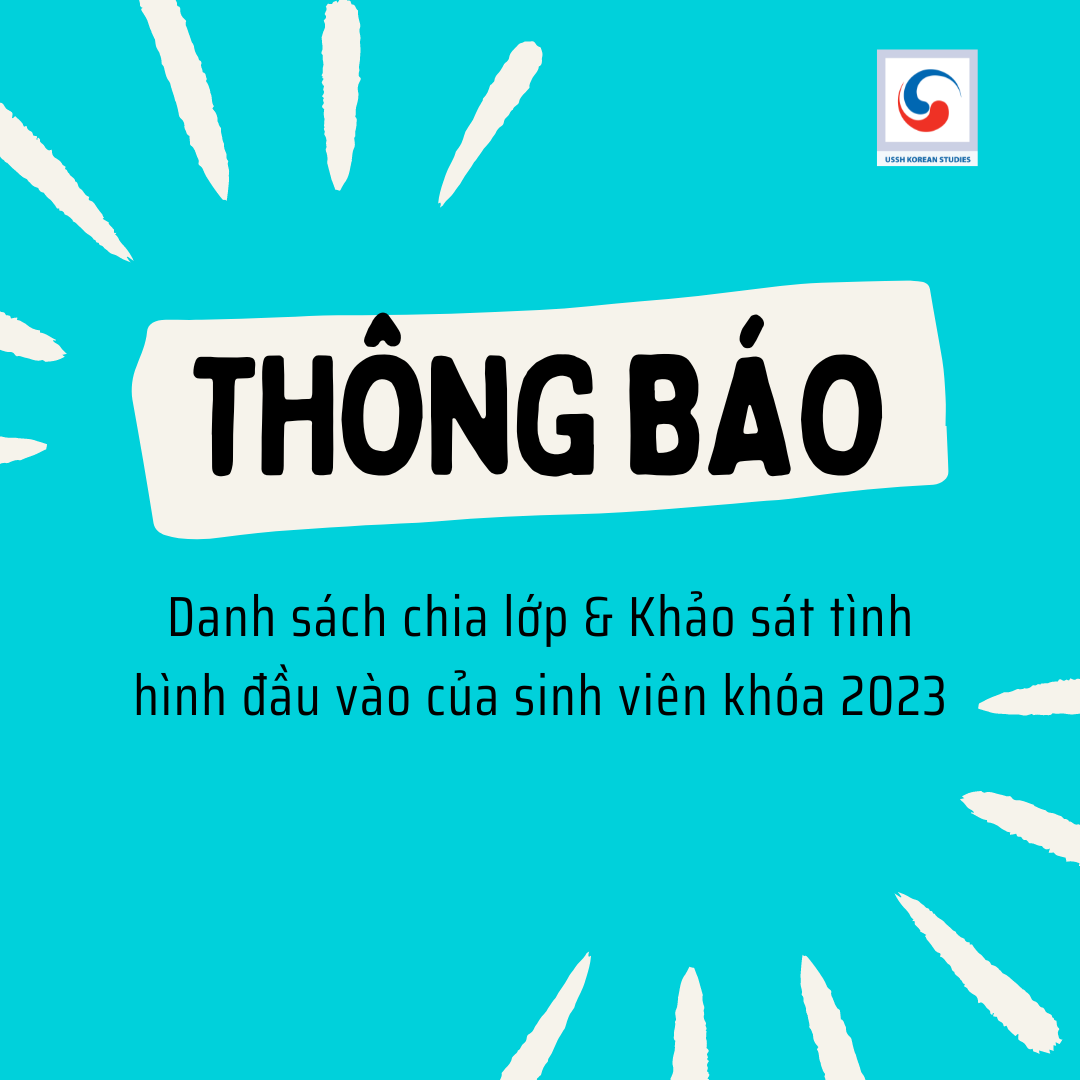 Danh sách chia lớp & Khảo sát tình hình đầu vào của sinh viên hệ Chính quy khóa 2023