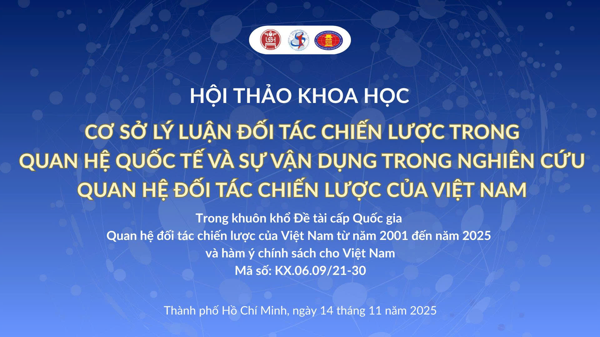 Hội thảo khoa học “Cơ sở lý luận và thực tiễn của các yếu tố phi vật chất trong Quan hệ Quốc tế”