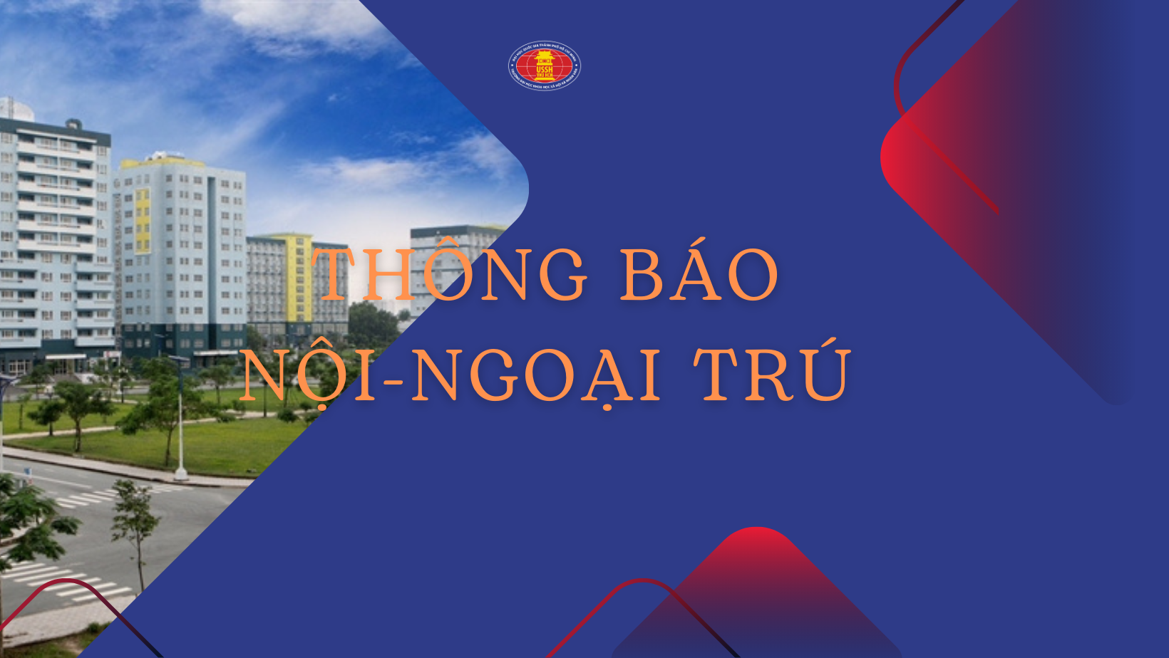 Thông báo về việc đăng ký ở KTX ĐHQG-HCM năm học 2025-2026