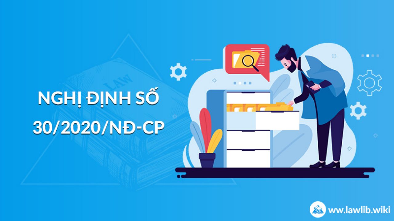 Nghị định số 30/2020/NĐ-CP ngày 05 tháng 3 năm 2020 của Chính phủ về công tác văn thư