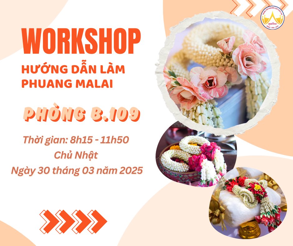 WORKSHOP - HƯỚNG DẪN LÀM PHUANG MALAI