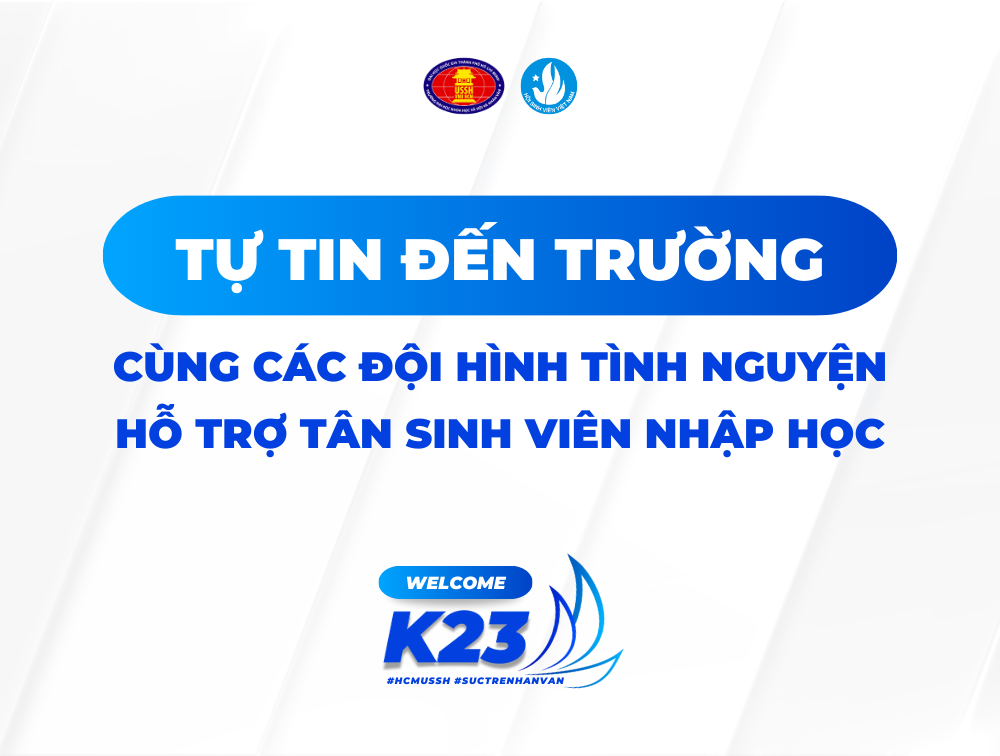 Tự tin đến trường cùng các đội hình tình nguyện hỗ trợ tân sinh viên nhập học năm học 2023 - 2024